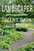 Landscaper Client Data Log Book