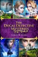 The Ducal Detective Mysteries