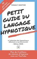 Petit Guide Du Langage Hypnotique