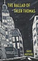 The Ballad Of Tyler Thomas