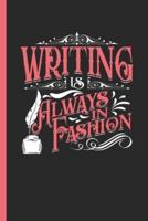 Writing Is Always In Fashion