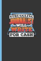 Struggling Journalist Will Write For Cash