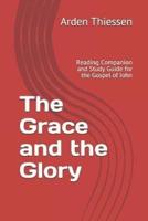 The Grace and the Glory