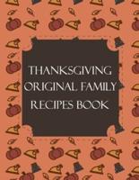 Thanksgiving Original Family Recipes Book