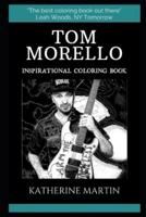 Tom Morello Inspirational Coloring Book