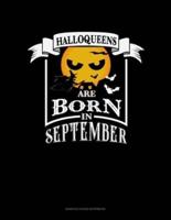 Halloqueens Are Born In September