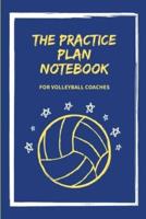 The Practice Plan Notebook for Volleyball Coaches