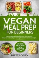 Vegan Meal Prep for Beginners