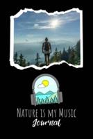 Nature Is My Music Journal