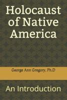 Holocaust of Native America