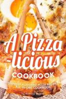 A Pizza-Licious Cookbook!
