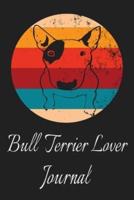 Bull Terrier Lover Journal