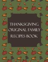 Thanksgiving Original Family Recipes Book