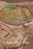 Some Words With a Mummy