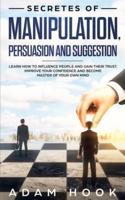 Secretes of Manipulation, Persuasion and Suggestion
