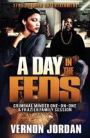 A Day in the Feds