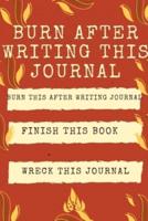 Burn After Writing This Journal