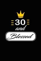30 and Blessed
