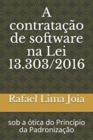 A Contratação De Software Na Lei 13.303/2016