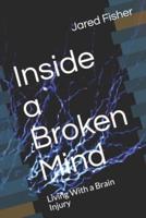 Inside a Broken Mind