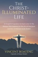 The Christ-Illuminated Life