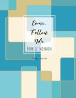 Come, Follow Me Book of Mormon Study Journal