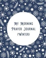 My Morning Prayer Journal (Winter)