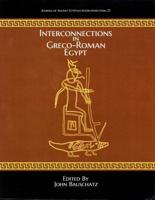 Interconnections in Greco-Roman Egypt