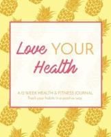 Love Your Health