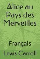 Alice Au Pays Des Merveilles