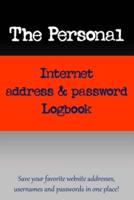 The Personal Internet Address & Password Log Book