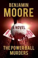 The Power Ball Murders