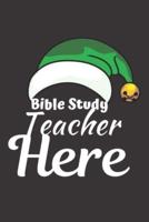 Bible Study Teacher Here
