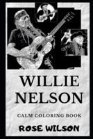 Willie Nelson Calm Coloring Book