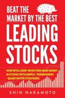 Beat the Market by the Best Leading Stocks