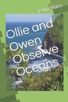 Ollie and Owen Observe Oceans