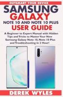 Samsung Galaxy Note 10 and Note 10 Plus User Guide