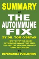Summary of The Autoimmune Fix by Tom O'Bryan