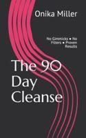 The 90 Day Cleanse