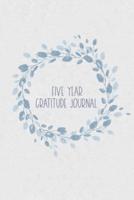 Five Year Gratitude Journal