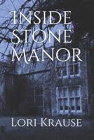 Inside Stone Manor