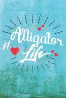 Alligator Life