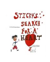 Sticky's Search for a Heart