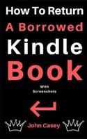 How to Return a Borrowed Kindle Book