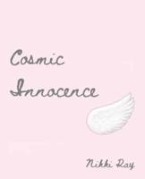 Cosmic Innocence
