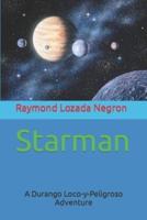 "Starman": (A Durango-The Bounty Hunter Adventure)