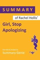 Summary of Rachel Hollis' Girl, Stop Apologizing
