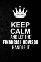 Keep Calm and Let the Financial Advisor Handle It