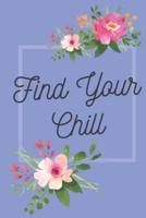 Find Your Chill