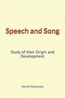 Speech and Song
